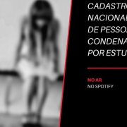 Cadastro Nacional de Pessoas Condenadas Por Estupro